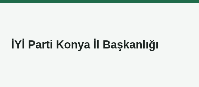 İYİ Parti Konya İl Başkanlığı - İdeal Temizlik referansı